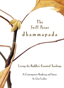 Still Point Dhammapada
