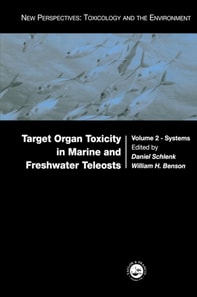 Target Organ Toxicity in Marine and Freshwater Teleosts