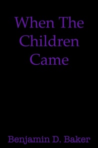 When The Children Came
