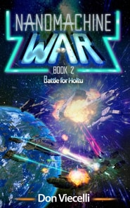 Nanomachine War - Book 2, Battle For Holtu