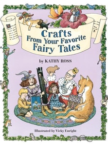 Crafts from Your Favorite Fairy Tales