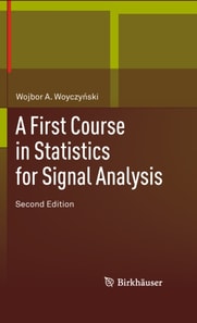 First Course in Statistics for Signal Analysis