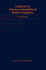 Catalysis by Polymer-Immobilized Metal Complexes