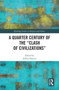 Quarter Century of the "e;Clash of Civilizations"e;
