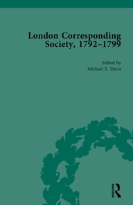 London Corresponding Society, 1792-1799 Vol 6