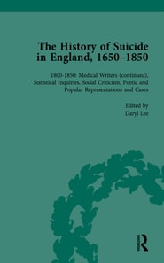 History of Suicide in England, 1650-1850, Part II vol 8