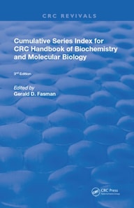 Cumulative Series Index for CRC Handbook of Biochemistry and Molecular Biology