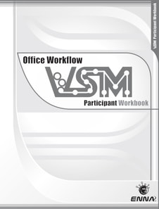 VSM Office Workflow: Participant Workbook