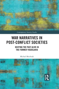 War Narratives in Post-Conflict Societies