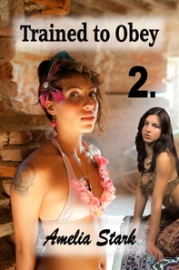 Trained to Obey: Part Two