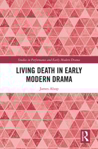 Living Death in Early Modern Drama
