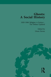 Ghosts: A Social History, vol 3