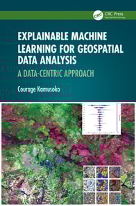Explainable Machine Learning for Geospatial Data Analysis