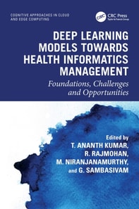 Deep Learning Models towards Health Informatics Management