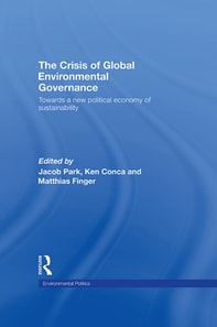 Crisis of Global Environmental Governance