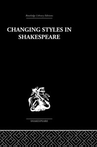 Changing Styles in Shakespeare