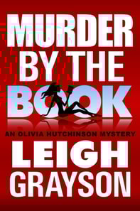 Murder by the Book (An Olivia Hutchinson Mystery, Episode 4)