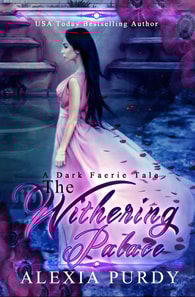 Withering Palace (A Dark Faerie Tale #0.1)