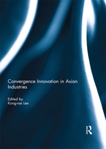Convergence Innovation in Asian Industries