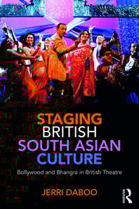 Staging British South Asian Culture