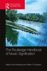Routledge Handbook of Music Signification