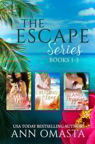 Escape Series (Books 1 - 3): Getting Lei'd, Cruising for Love, and Island Hopping