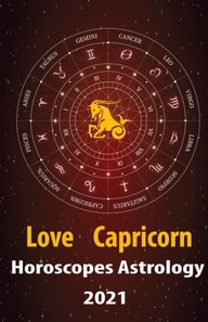Capricorn Love Horoscope & Astrology 2021