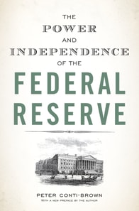 Power and Independence of the Federal Reserve