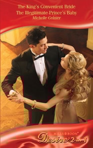 King's Convenient Bride / The Illegitimate Prince's Baby