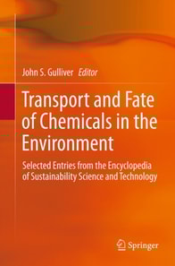 Transport and Fate of Chemicals in the Environment