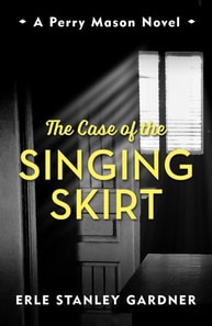 Case of the Singing Skirt