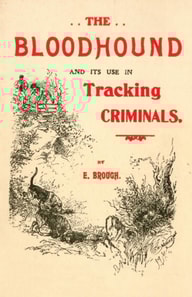 Bloodhound and its use in Tracking Criminals