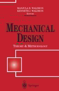 Mechanical Design: Theory and Methodology
