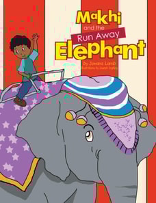 Makhi and the Run Away Elephant