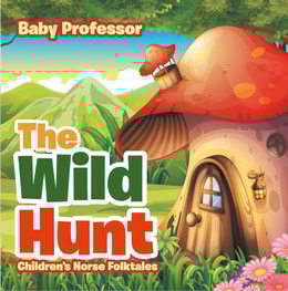Wild Hunt | Children's Norse Folktales