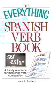 Everything Spanish Verb Book