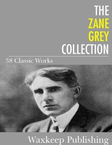 Zane Grey Collection