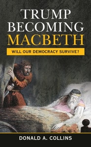 Trump Becoming Macbeth