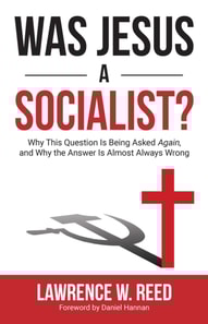Was Jesus a Socialist?