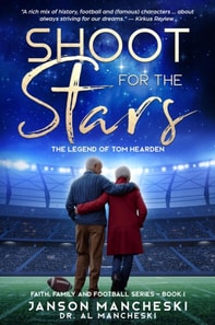 Shoot for the Stars: The Legend of Tom Hearden