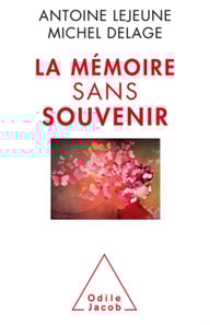 La Mémoire sans souvenir
