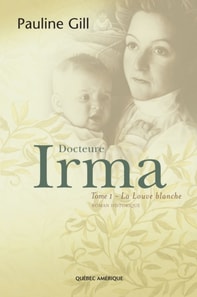 Docteure Irma, Tome 1