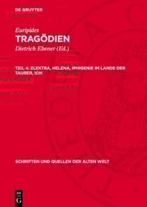 Elektra, Helena, Iphigenie im Lande der Taurer, Ion