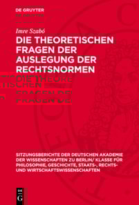 Die theoretischen Fragen der Auslegung der Rechtsnormen