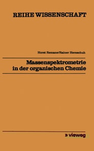 Massenspektrometrie in der organischen Chemie
