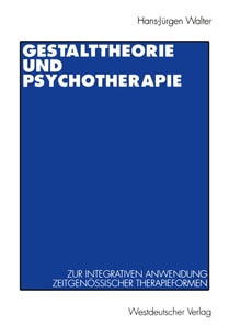 Gestalttheorie und Psychotherapie