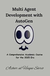 Multi Agent Development with AutoGen