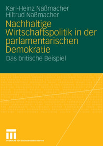 Nachhaltige Wirtschaftspolitik in der parlamentarischen Demokratie