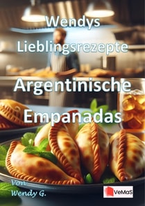 Wendys Lieblingsrezepte - Argentinische Empanadas