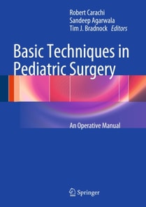 Basic Techniques in Pediatric Surgery